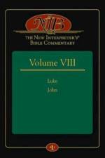 The New Interpreter's(r) Bible Commentary Volume VIII af Leander E Keck