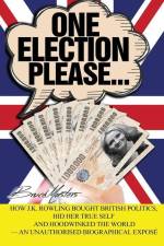 Masters, B: One Election Please... How J.K. Rowling Bought B af Bruce Masters
