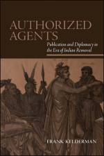 Authorized Agents af Frank Kelderman