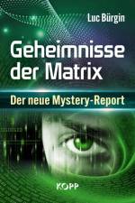 Geheimnisse der Matrix af Luc Bürgin