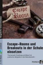 Escape-Rooms und Breakouts in der Schule einsetzen af Anne Scheller