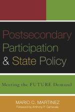 Postsecondary Participation and State Policy af Mario C Martinez