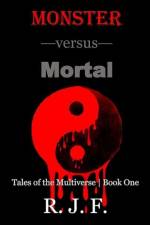 Monster versus Mortal af R. J. F