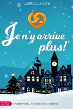 Je n'y arrive plus ! af Laetitia Laroche