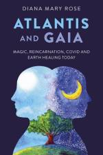 Atlantis and Gaia af Diana Mary Rose