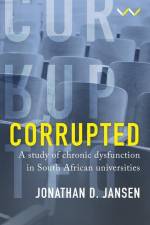 Corrupted af Jonathan D Jansen