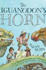The Iguanodon's Horn af Sean Rubin