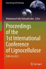 Proceedings of the 1st International Conference of Lignocellulose af Muhammad Adly Rahandi Lubis