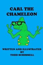 Carl The Chameleon af Todd Schimmell