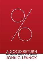 A Good Return af John C. Lennox