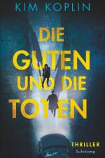 Die Guten und die Toten af Kim Koplin