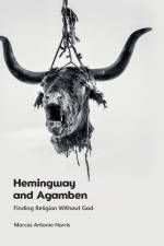 Hemingway and Agamben af Marcos Norris