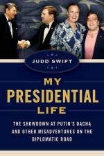 My Presidential Life af Judd Swift