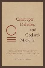 Cinecepts, Deleuze, and Godard-Mieville af Jakob Nilsson