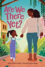 Are We There Yet? af Melissa Abraham
