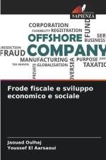 Frode fiscale e sviluppo economico e sociale af Jaouad Oulhaj
