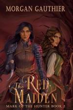 The Red Maiden af Morgan Gauthier