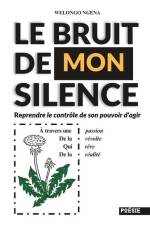 Le Bruit de Mon Silence af Ngena Welongo