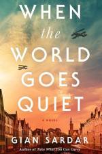 When the World Goes Quiet af Gian Sardar