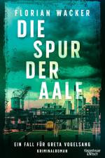Die Spur der Aale af Florian Wacker