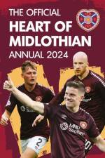 The Official Heart of Midlothian FC Annual 2024 af Sven Houston