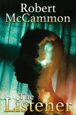 The Listener af Robert Mccammon
