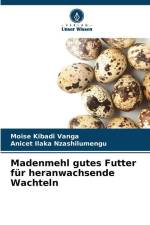 Madenmehl gutes Futter für heranwachsende Wachteln af Moise Kibadi Vanga