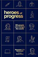 Heroes of Progress af Alexander C R Hammond