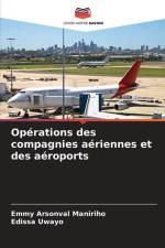 Opérations des compagnies aériennes et des aéroports af Emmy Arsonval Maniriho
