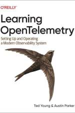Learning Opentelemetry af Austin Parker