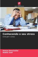 Conhecendo o seu stress af Hamza Benchallal