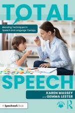 Total Speech: Blending Techniques in Speech and Language Therapy af Gemma Lester