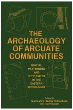 The Archaeology of Arcuate Communities
