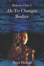 AH-TO Changes Bodies: The special Forces Robot af Peter Henkal