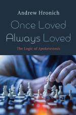 Once Loved Always Loved af Andrew Hronich