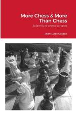 More Chess & More Than Chess af Jean-Louis Cazaux