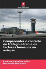 Compreender o controlo do tráfego aéreo e os factores humanos na aviação af Emmy Arsonval Maniriho