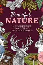 Beautiful Nature Coloring Book af Editors of Chartwell Books