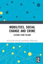 Mobilities, Social Change and Crime af Konrad Buczkowski