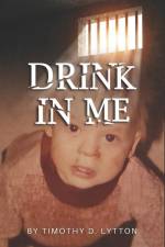 Drink in Me af Timmy Lytton