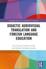 Didactic Audiovisual Translation and Foreign Language Education af Alberto Fernandez-Costales