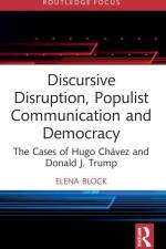 Discursive Disruption, Populist Communication and Democracy af Elena (University of Queensland Block