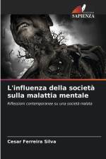 L'influenza della società sulla malattia mentale af Cesar Ferreira Silva