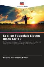 Et si on l'appelait Eleven Black Girls ? af Beatriz Hochmann Béhar