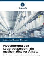 Modellierung von Lagerbeständen: Ein mathematischer Ansatz af Animesh Kumar Sharma