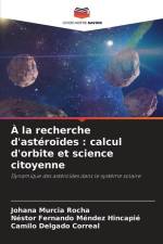 À la recherche d'astéroïdes : calcul d'orbite et science citoyenne af Johana Murcia Rocha