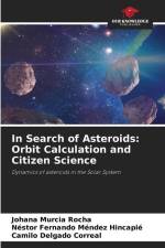 In Search of Asteroids: Orbit Calculation and Citizen Science af Johana Murcia Rocha