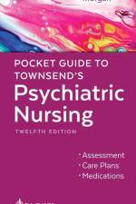 Pocket Guide to Townsend's Psychiatric Nursing af Karyn I. Morgan