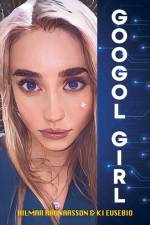 Googol Girl: In the beginning there was AI af Hilmar Ragnarsson