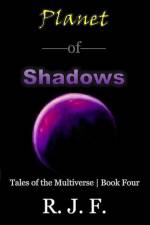 Planet of Shadows af R. J. F